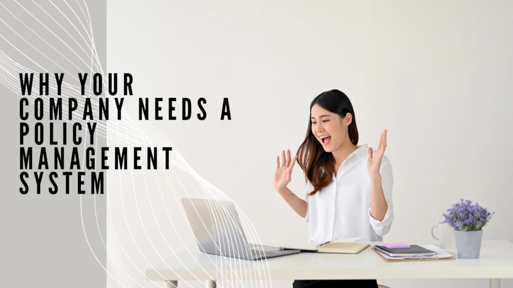 Policy Management System